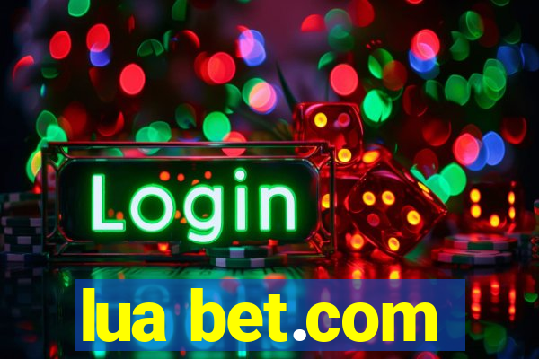 lua bet.com